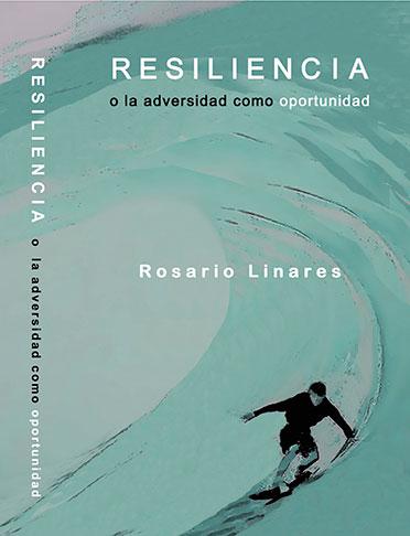 Portada Libro Resilencia. Autora Rosario Linares